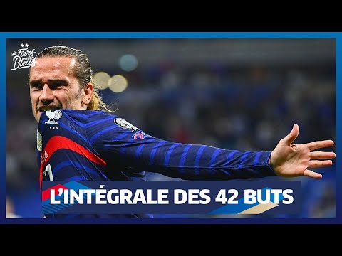 L&#039;intégrale des 42 buts d&#039;Antoine Griezmann I FFF 2021