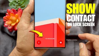 Show a Contact Number on Lock Screen in Your Samsung Smartphone