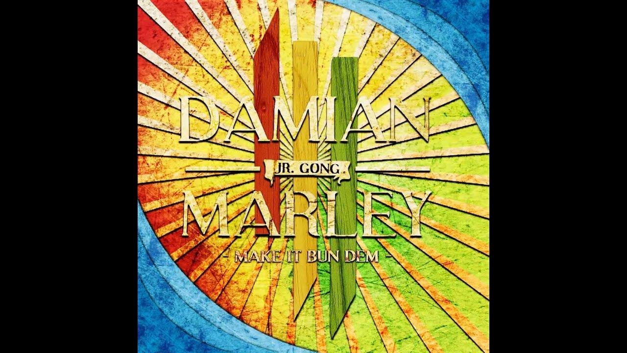 Gong marley make it. Make it bun dem skrillex, damian &quot;jr gong&quot; marley. какой человек поёт maik it bun dem.
