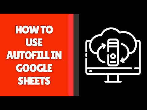 How to Use Autofill in Google Sheets