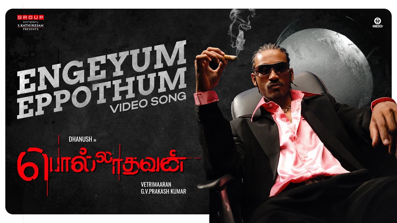 Polladhavan - Engeyum Eppothum Video Song | Dhanush | Vetrimaaran | GV ...