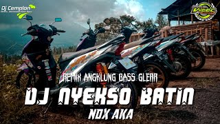 🔊🔊 DJ VIRAL !! Ra Kuat Aku Nyikso Batin Lan Atiku || NYEKSO BATIN - NDX AKA || DJ Cemplon Remix