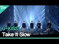 U-KISS, Take It Slow (유키스, Take It Slow) | BOF 3stage DAY3 2016