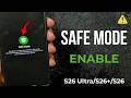 How to Enter Safe Mode in Samsung Galaxy S26 Ultra, S26 Plus, S26 | Exit Safe Mode
