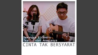 Cinta Tak Bersyarat (feat. Indah Anastasya) (Cover Version)