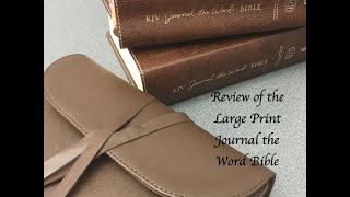 Review of the KJV Large Print Journal the Word Bible by Thomas Nelson