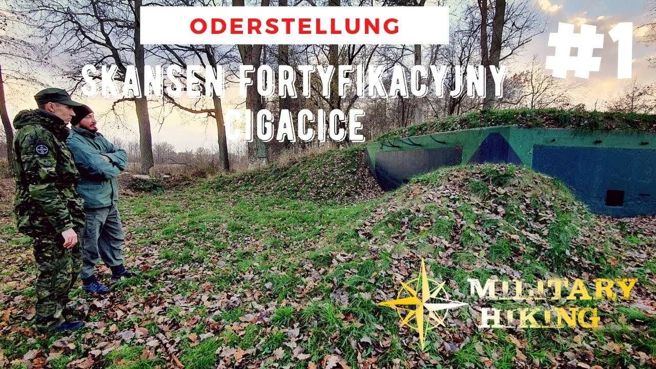Skansen Fortyfikacyjny Cigacice Leśna Góra Linia Odry Oderstellung vol1 [NAPISY SUBTITLES]