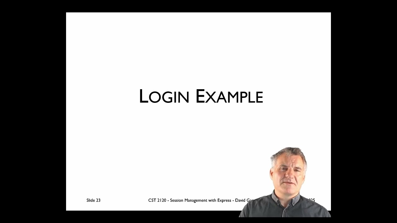 CST 2120 – Week 9 | Lecture 23: Session Management with Express - David Gamez
