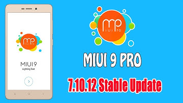 [Stable]MIUI 9 PRO 7.10.12 On Redmi 3s/3x/3s prime/plus Full Review & Download Links 2017