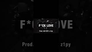 [FREE FOR NON PROFIT] Mdot 59 x Kyle Richh Type Beat 2026 - “F*CK LOVE” [Prod. ALX SXY x z1py]