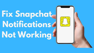 How to Fix Snapchat Notifications Not Working (2021)