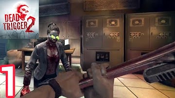 Dead Trigger 2 - Gameplay Walkthrough Part 1 - USA Campaign (Android & IOS)