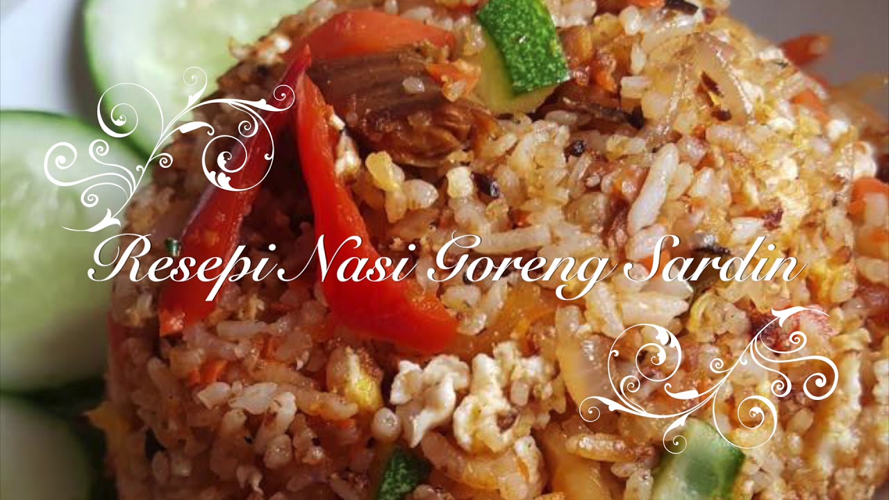 Nasi Goreng Sardin Hanis Zalikha