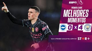 Foden BRILHA COM DOIS GOLS, e Manchester City goleia Brighton por 4 a 0 | Melhores Momentos