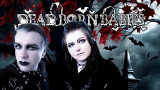 If deathrock and darkwave had a love child | Dead Born Babies Review