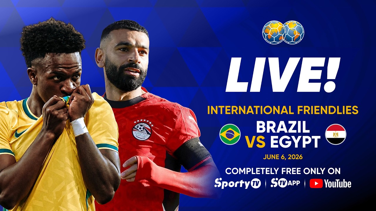 LIVE | Brazil vs Egypt | International Friendly | SportyTV