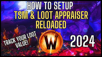 How to Set Up TSM with Loot Appraiser Reloaded | WoW: The War Within