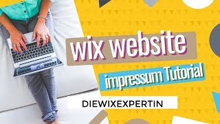 Wix Website Impressum | 3 Methoden wie Du Impressum in Wix einbinden kannst | Wohin und Wie |