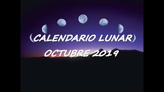 🌟🌝CALENDARIO LUNAR ✨🌛 OCTUBRE 2019🌟🌝