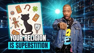 Call In Show: Your Religion is Just Superstition