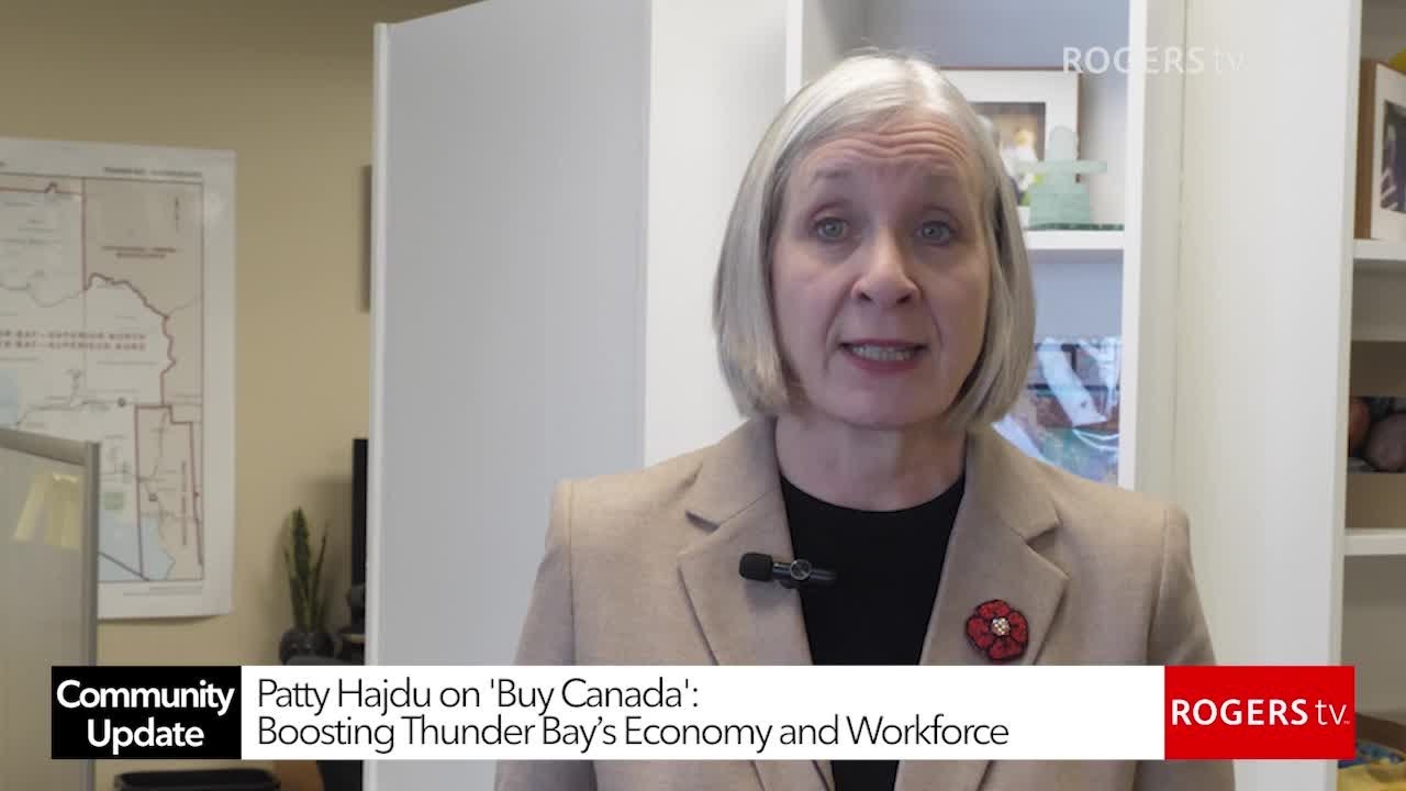 Patty Hajdu on 'Buy Canada': Boosting Thunder Bay’s Economy and Workforce | Rogers tv