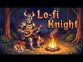 Lofi Knight ⚔️ Medieval Lofi for Relaxing, Study & Sleep