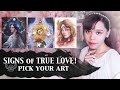 💞The SIGNS When You Meet THE ONE!!💞(pick a card & art)