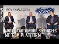 Volkswagen and Ford Joint Press Conference – MEB EV Platform / Argo AI Autonomous Tech