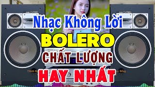 Siêu Phẩm Nhạc Hòa Tấu Rumba Toàn Bài Hay Nhạc Không Lời Bolero Trữ Tình - Nhạc Test Loa Chuẩn Nhất