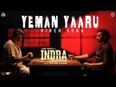 Yeman Yaaru - Video Song | Indra | Vasanth Ravi | Mehreen Pirzada | ADK | Ajmal Tahseen