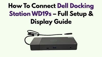 Dell Docking Station WD19s aansluiten - Volledige installatie- en beeldschermhandleiding