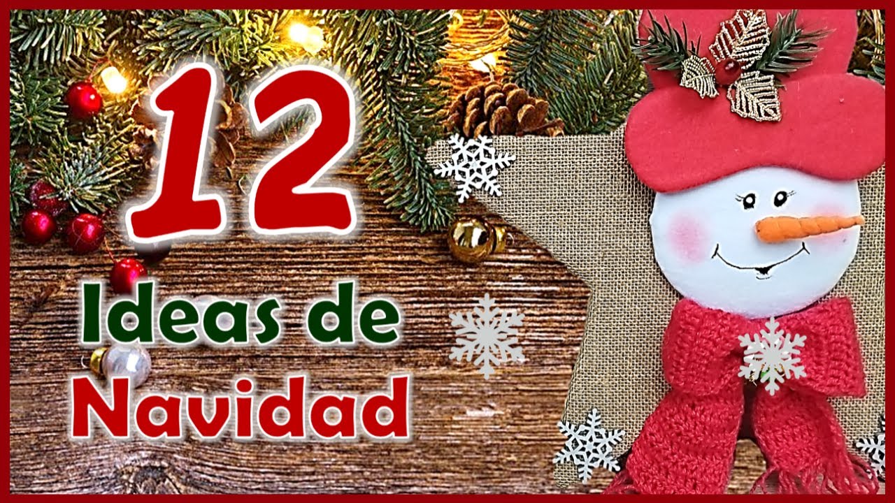 12 IDEAS PARA HACER EN ESTA NAVIDAD - Manualidades navideñas con reciclaje - Christmas crafts