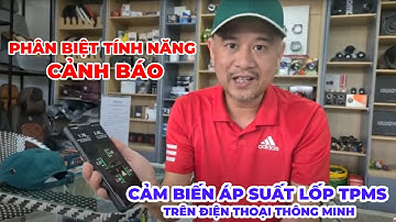 Phân biệt tính năng CẢNH BÁO cảm biến áp suất lốp TPMS trên điện thoại thông minh
