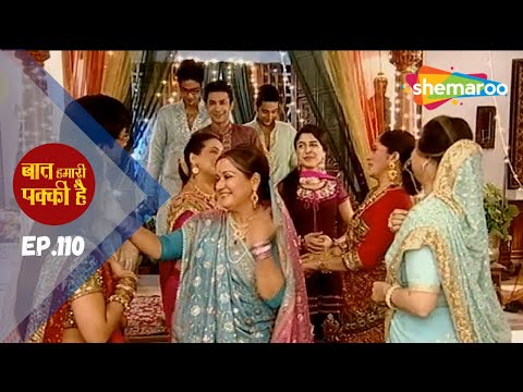 Baat Hamari Pakki Hai | Episode 110 | Romantic Hindi Tv Serial | Saachi. Shravan | DIwali Special