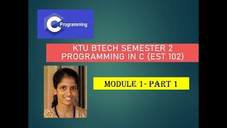 Introduction to computers # KTU BTech S2 Programming in C # Module 1- Part 1