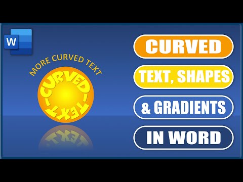 Curved Text, Shapes and Gradients in Word | Microsoft Word Tutorials