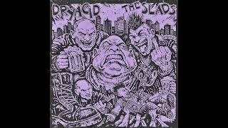 DRYACID / THE SLADS - Split 7