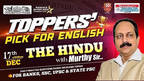 🔴Boost Your English with The Hindu | DEC 17th |Editorial Analysis |Toppers Strategy | Sreedhar