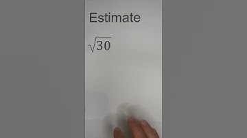 Estimate Square Roots