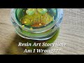 The Bedroom Door! 🚪😳 - Am I Wrong?? - Resin Art Storytime Tutorial - Reddit Storytelling