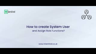 How to Create System User and Assign Roles - MiSentinel