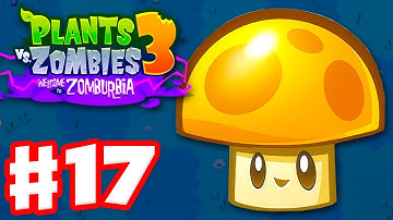 Sun-Shroom! - Plants vs. Zombies 3: Welcome to Zomburbia - Gameplay Walkthrough Part 17