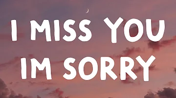 Gracie Abrams - I miss You I'm Sorry (Lyrics)