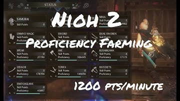 Fast/Easy Nioh 2 Proficiency Farming (1200 pts/min)