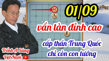 Trềnh A Sáng vần tàn đỉnh cao đối thủ chỉ còn con tướng | co tuong ba ria