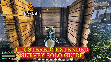 Clustered: Extended Survey Mission GUIDE! | ICARUS SOLO GUIDE