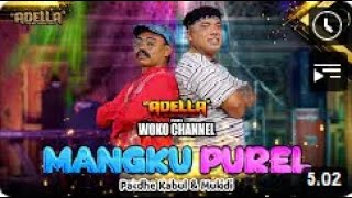 Mangku Purel Pakdhe Kabul Mukidi Om Adella