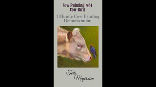 1 Minute Oil Painting Video of Cattle ā Video #61 Cow-Bird