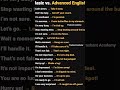 Basic English Vs Advanced English|| smart English speaking|| daily use English spoken