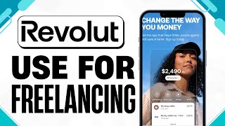 How to Use Revolut for Freelancers (2025)